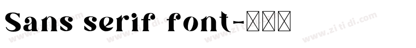 Sans serif font字体转换